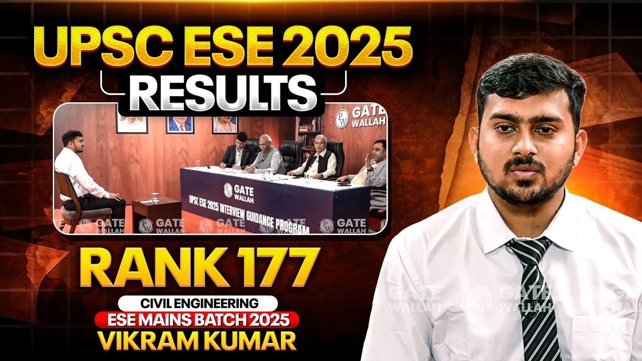 UPSC ESE Final Result 2025 | Vikram Kumar | ESE Rank 177 CE | ESE Interview Guidance Program