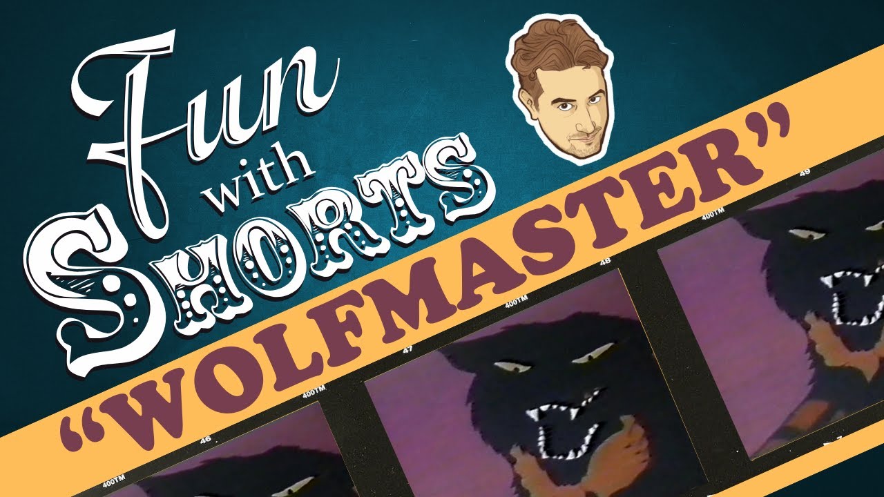 Fun With Shorts: Wolfmaster