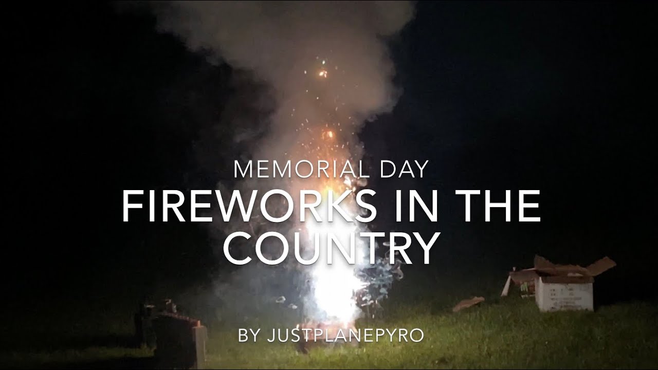Memorial Day Fireworks in the Country 2020/feat HDPyro and Mike