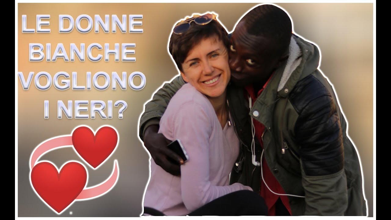 LE DONNE BIANCHE VOGLIONO I NERI?