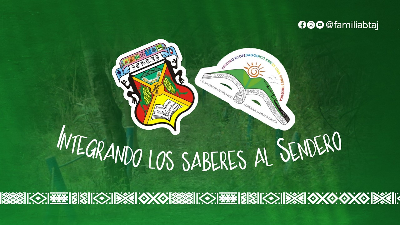 Integrando Los Saberes | @familiabtaj