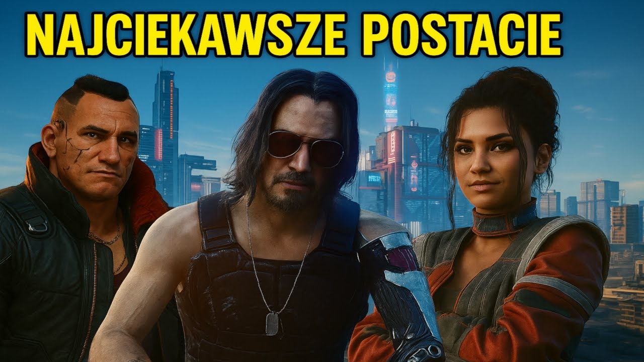 7 najciekawszych postaci w Cyberpunk2077