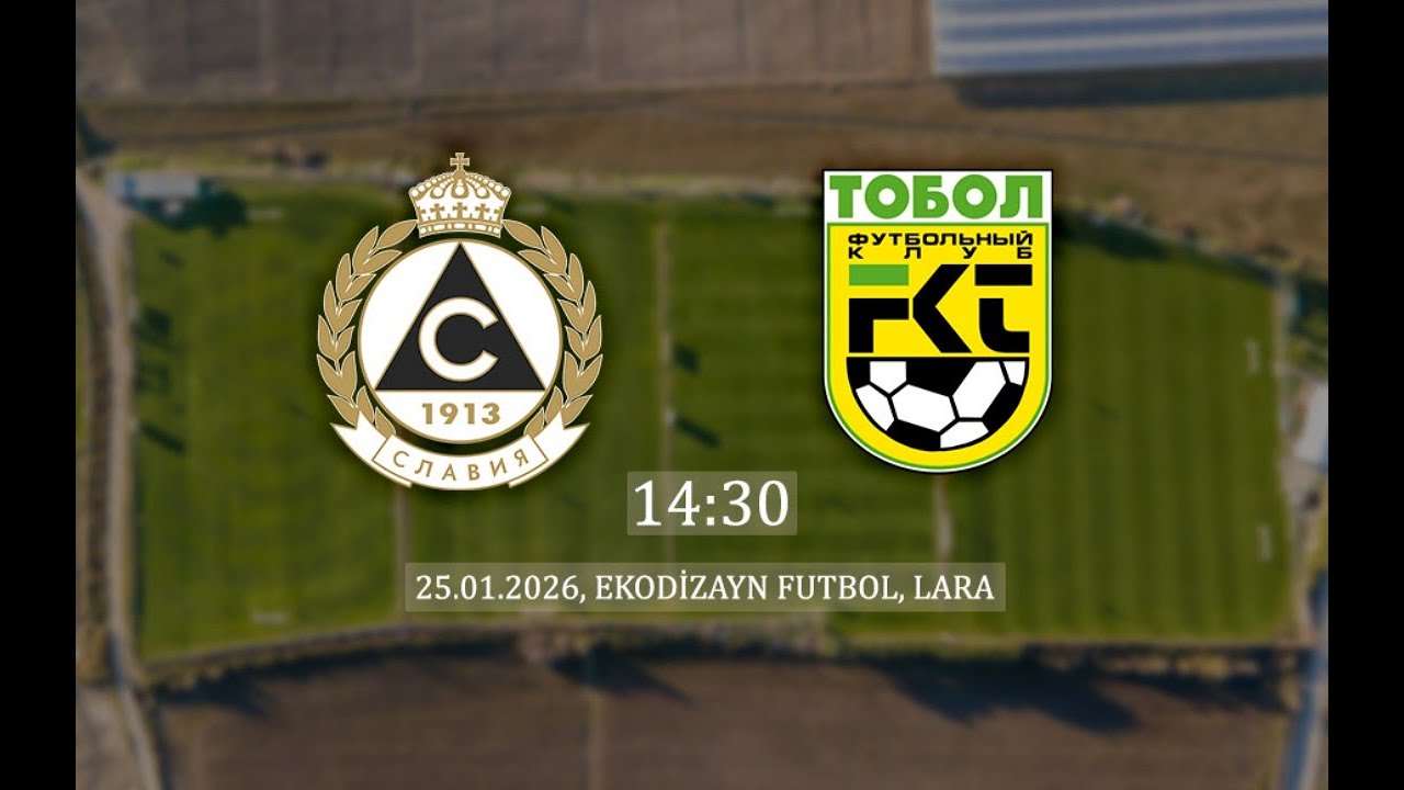 Славия vs Тобол - 25/01/2026 14:30