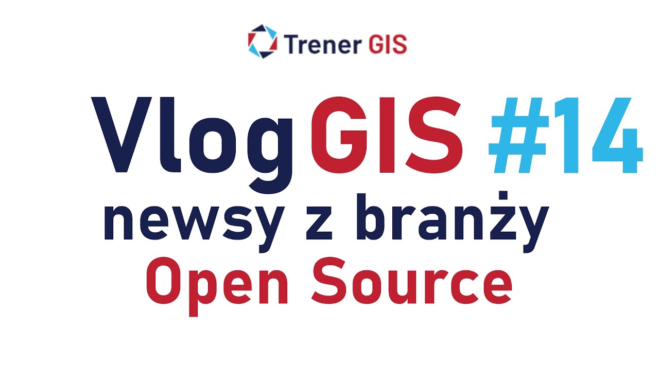 Jakie nowości w QGIS 3.18.0? | Vlog GIS #14 | Software GIS | Trener GIS