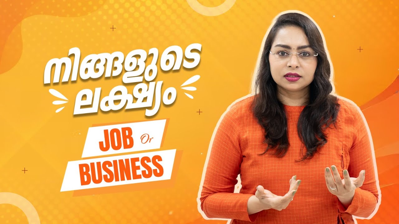How to start Business | Business or Job which is best Malayalam | Work or Business