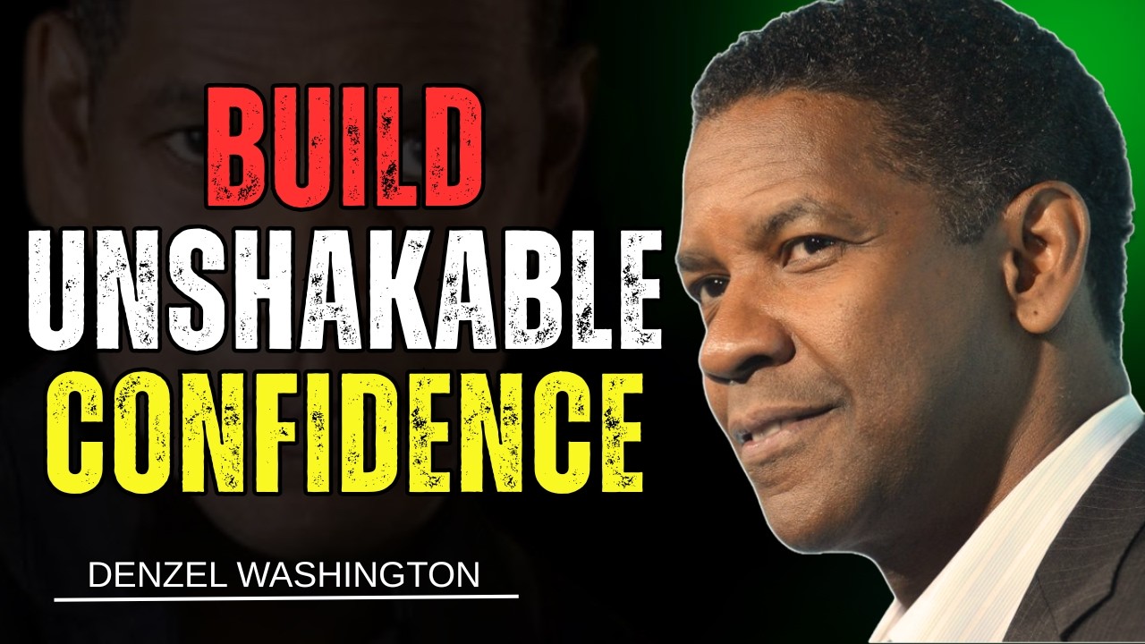 Build Unshakeable Confidence & Stop Reacting to Everything | Denzel Washington Motivational Speech