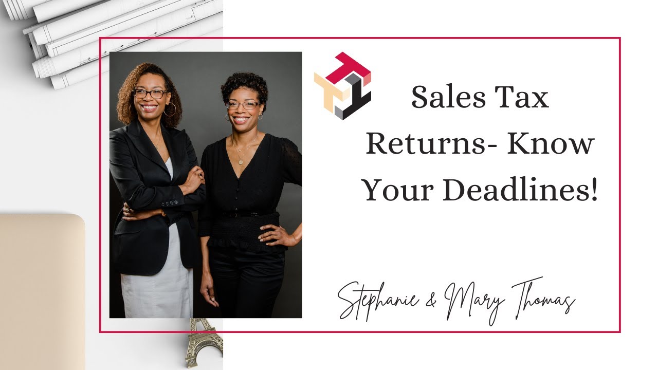 Filing Sales Tax Returns- Know your state tax deadlines!