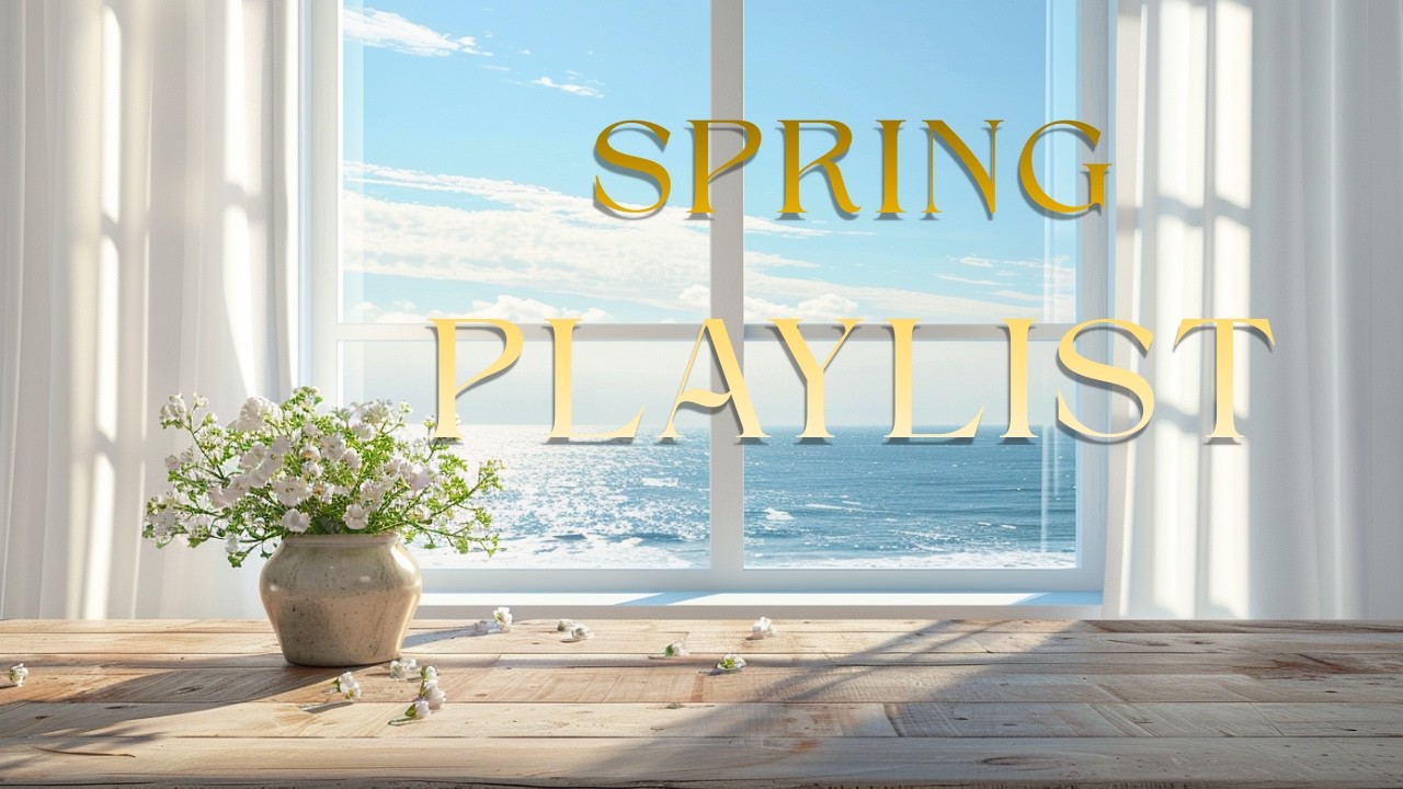 이 노래가 흐르는 순간,  봄이 시작된다 🌿 Spring Playlist  | Chill&Relaxing Music