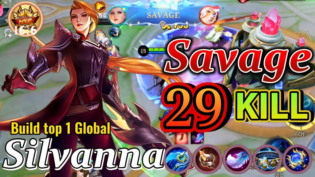 Silvanna 29 KILLS + SAVAGE !! NEW Build And Emblem Brush Damage - Top 1 Global Silvanna ~ MLBB