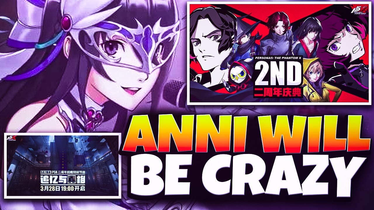 CN ANNIVERSARY IN ONE WEEK!! WILL GLB ALSO CELEBRATE! | PERSONA 5: THE PHANTOM X