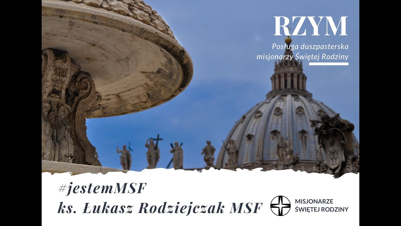 #jestemMSF - ks. Łukasz Rodziejczak MSF
