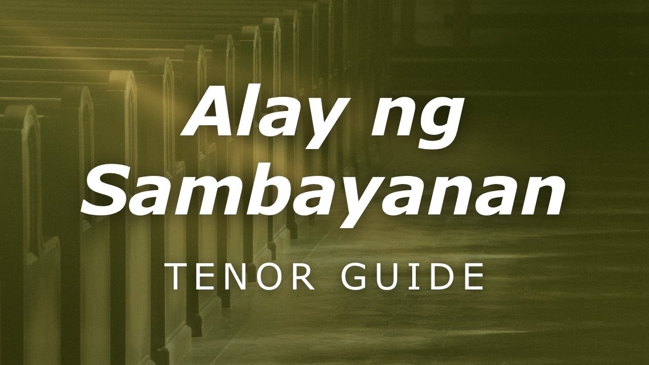 Alay ng Sambayanan (Misa ng Pag-asa) – TENOR Voice Guide | Hangad Music Ministry