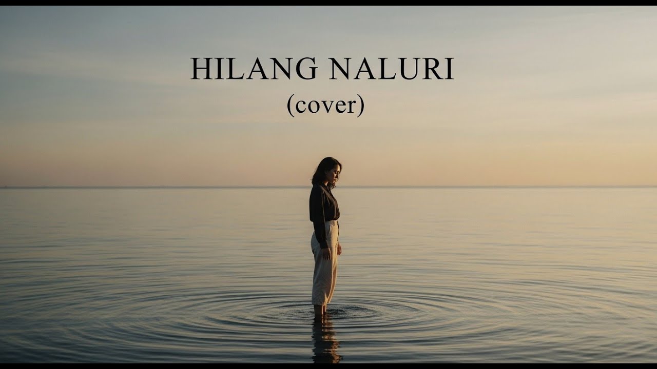 HILANG NALURI – Once (Cover) | Versi Sendu Menyakitkan By PE7IK AI