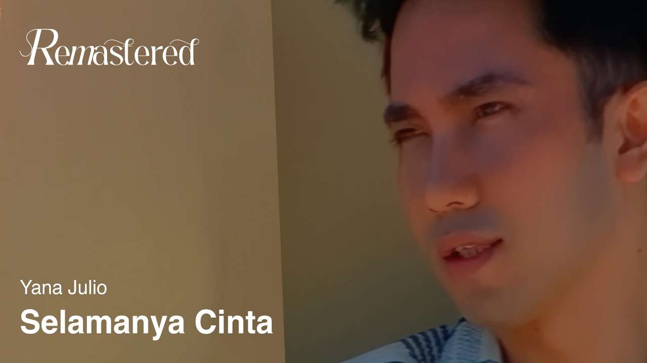 Yana Julio - Selamanya Cinta | Official 4K Remastered Video