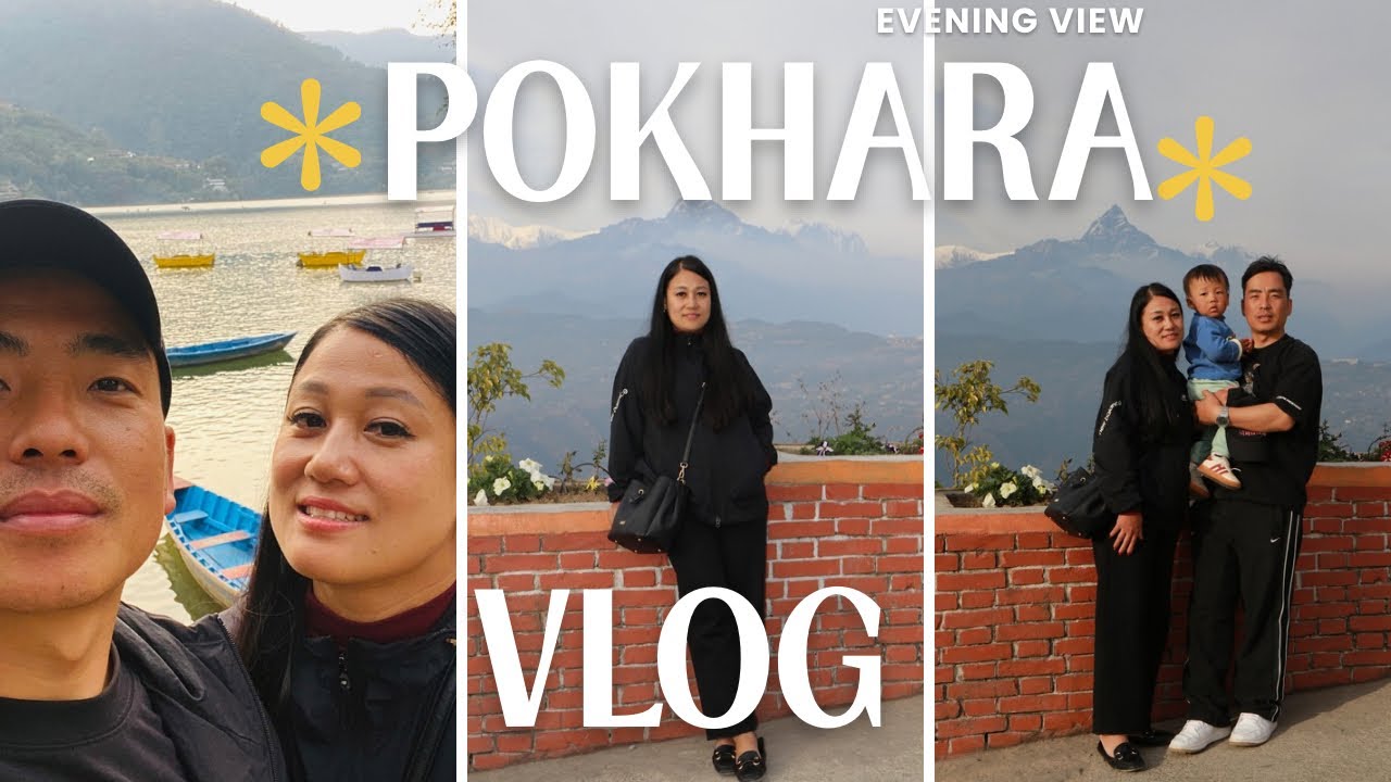 POKHARA VLOG 🥰