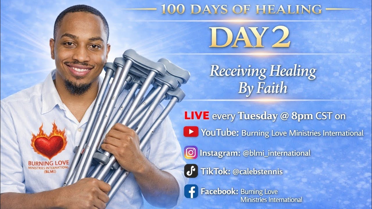 Receiving Healing By Faith | 100 Days of Healing | Day 2