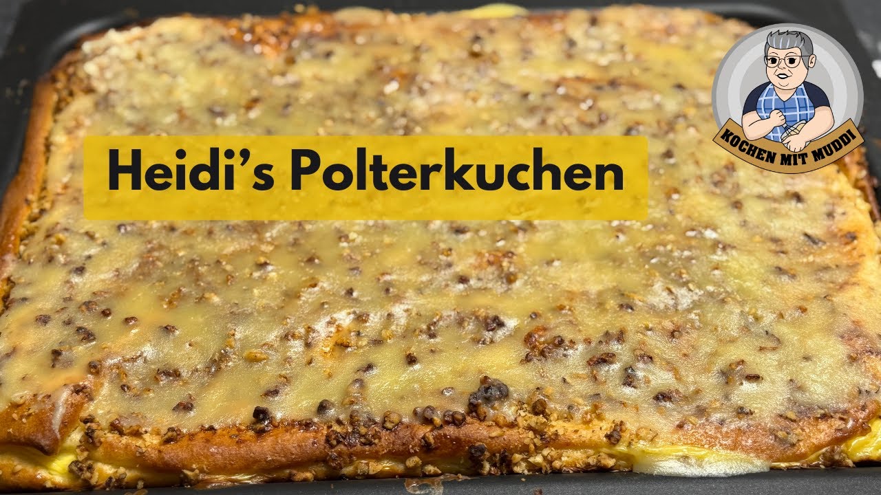 Heidi`s Polterkuchen