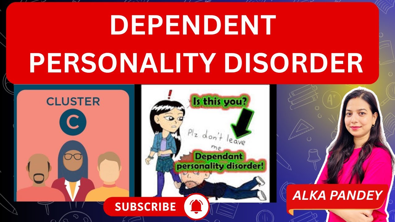 Dependent Personality Disorder Explained | Symptoms, Causes & Key Traits | In Hindi | ALKA PANDEY