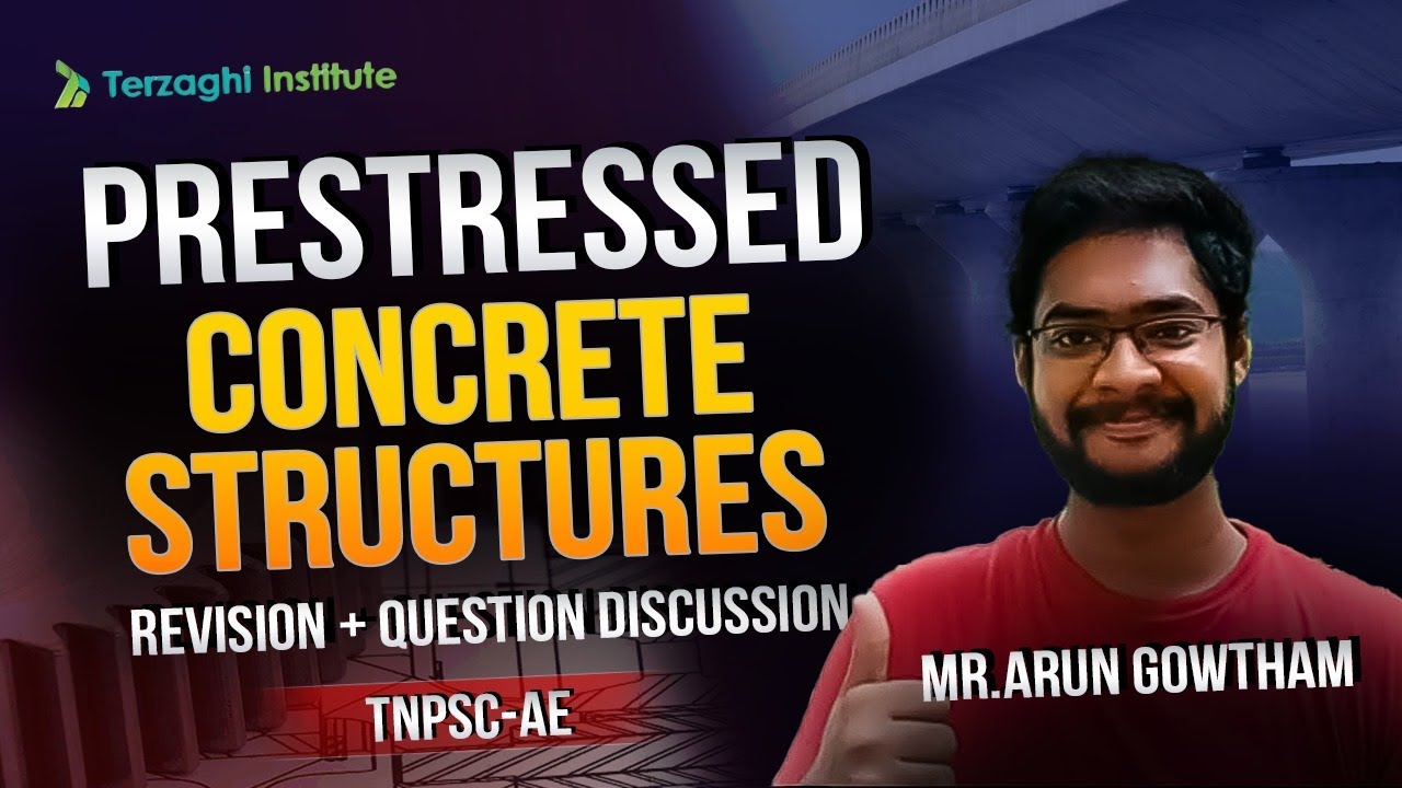 PRE-STRESSED CONCRETE - Part 1| TNPSC AE 2023 | Government Job | Civil Engineering