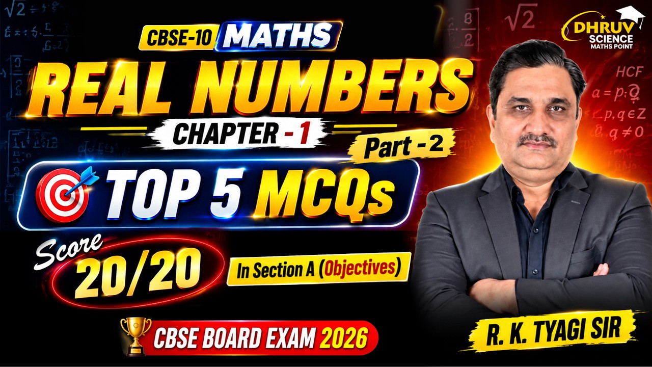 Class 10 Maths Real numbers🔥 | Most Important Chapter | CBSE Board Exam 2026