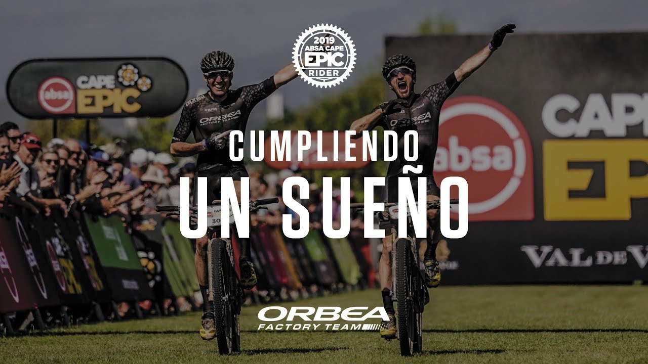 Cumpliendo un Sue&ntilde;o - Cape Epic 2019 I Orbea Factory Team