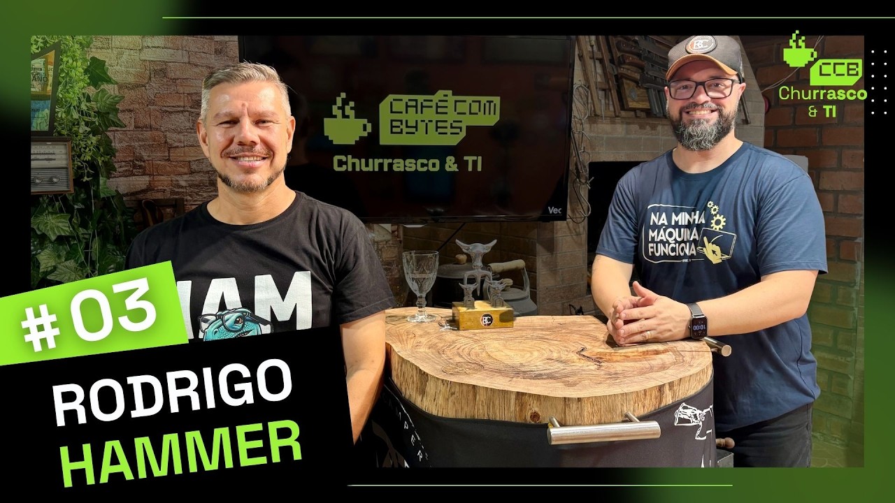 CHURRASCO E TI #03 | Rodrigo Hammer - Cyber & Digital Risks Evangelist