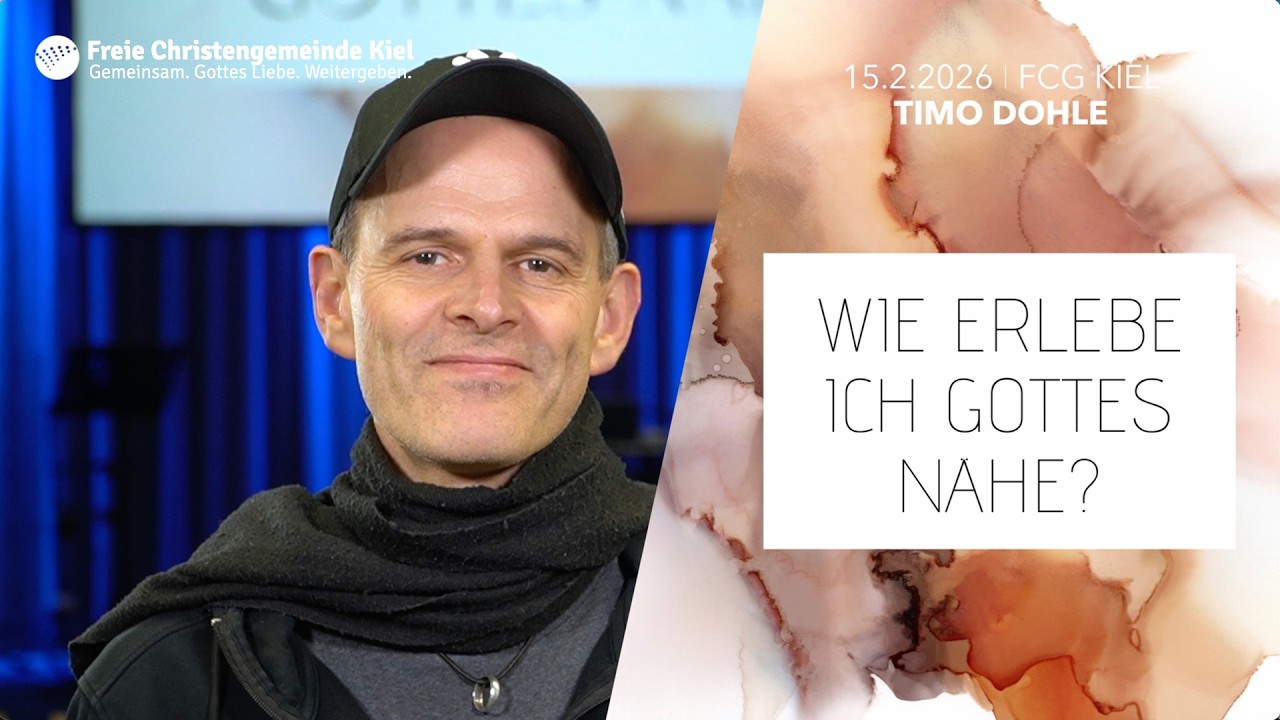 Wie erlebe ich Gottes Nähe (15.2.2026)