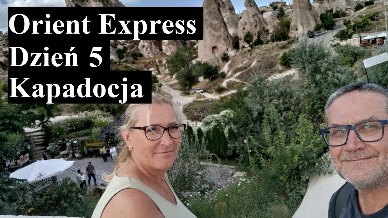 Kapadocja. Turcja 2024 Orient Expres. Dzień 5.