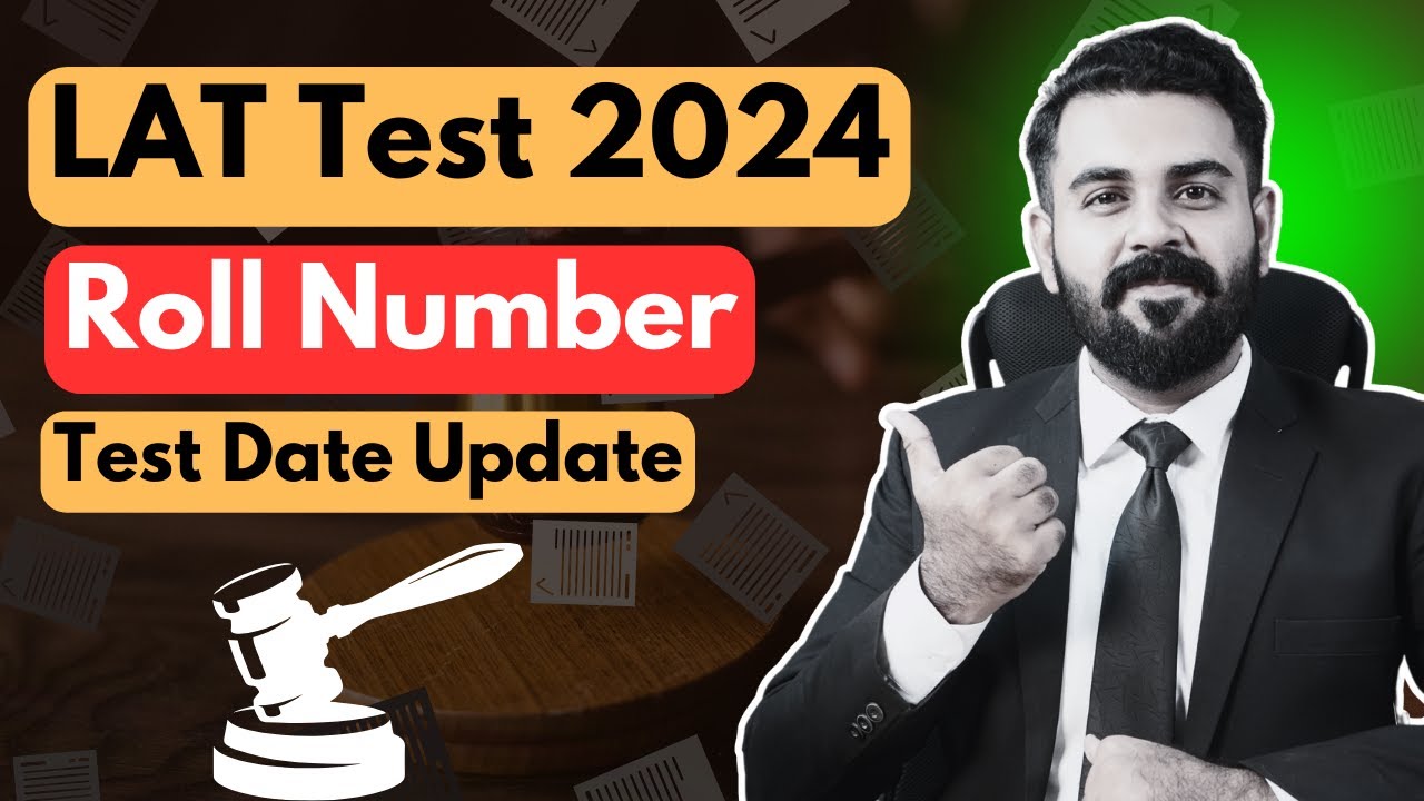 LAT Test 2024 Roll Number Slip Update | Test Date Law Admission Test 2024 | The Law Channel