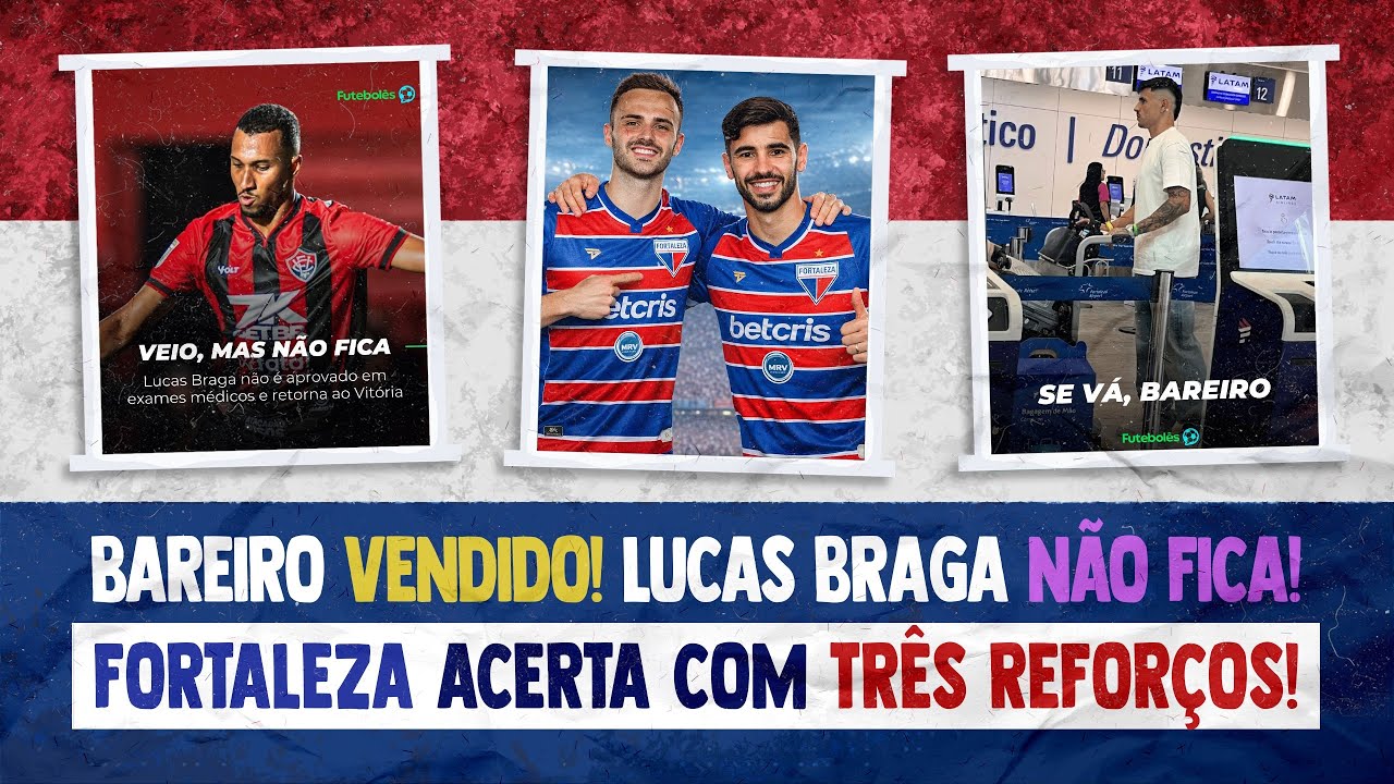 🚨 LEÃO ACERTA COM TRÊS REFORÇOS! VENDA DE BAREIRO REPERCUTE! LUCAS BRAGA DEVOLVIDO! FOCO NO FERRIM!