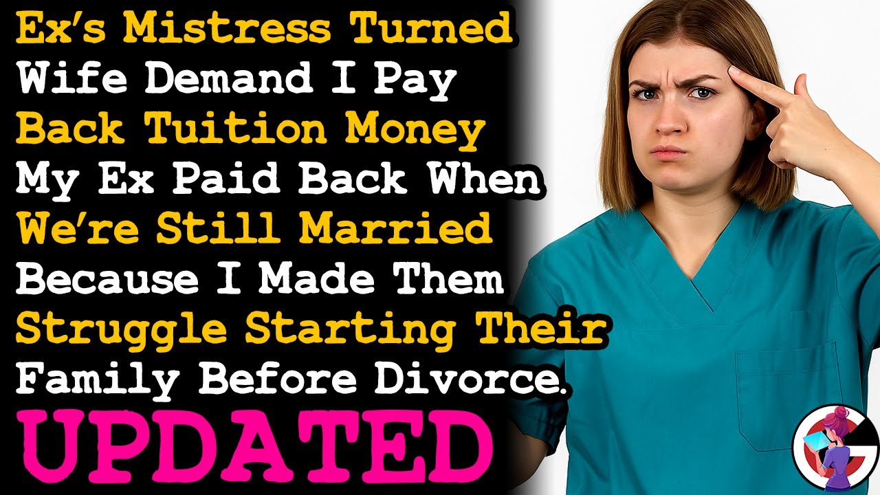 UPDATE Ex's Mistress/Wife Demands I Pay Back The Money He Spent On My Education 20 Yrs Ago AITA