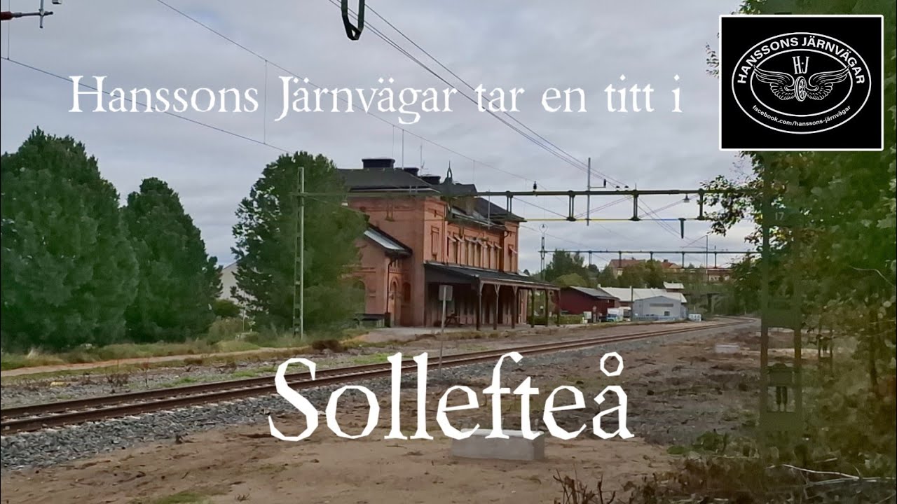 Hanssons J&auml;rnv&auml;gar tar en titt i Sollefte&aring; 