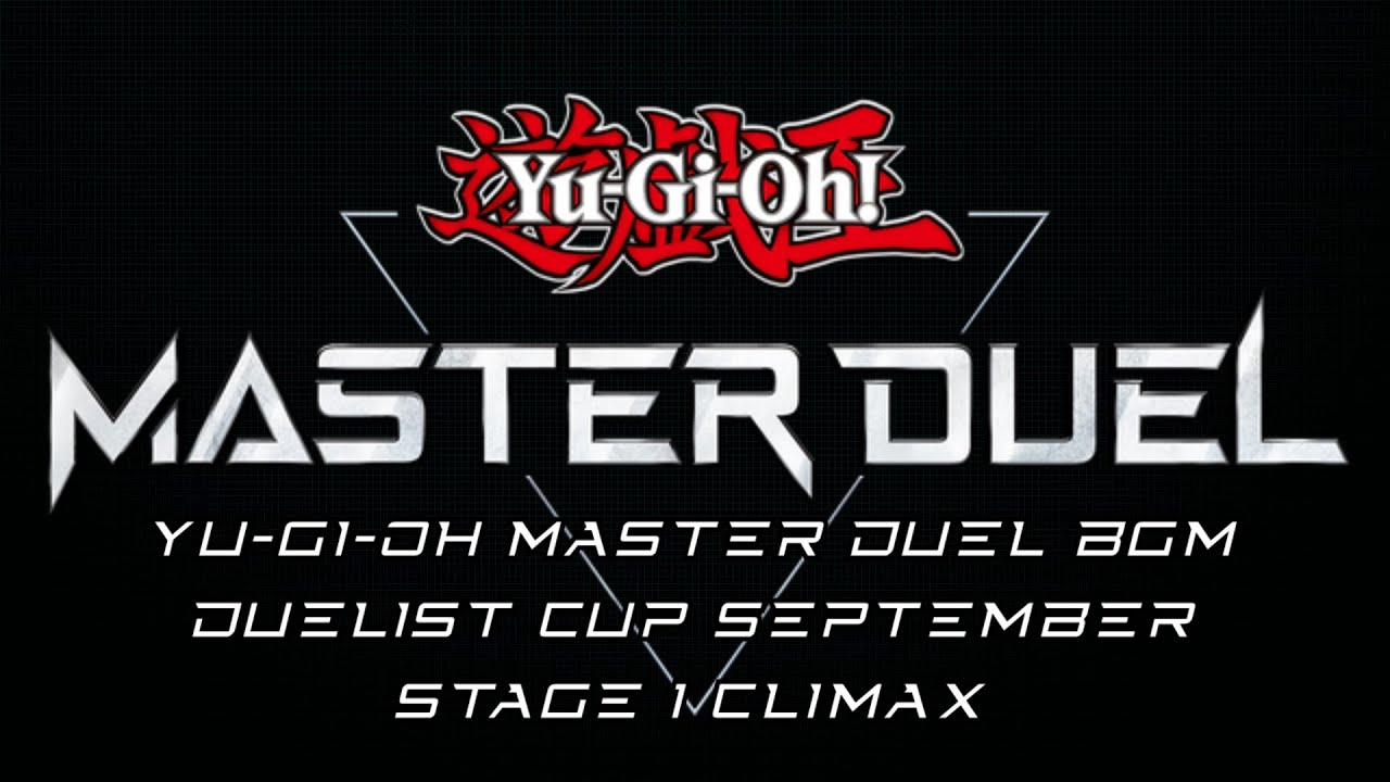 Yu-Gi-Oh! Master Duel BGM - Duelist Cup September Stage 1 Climax