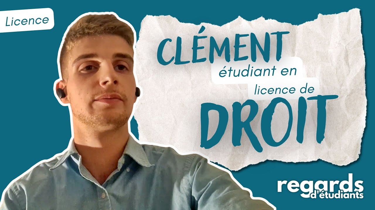 Licence de droit - Clément | Regards d'Étudiants