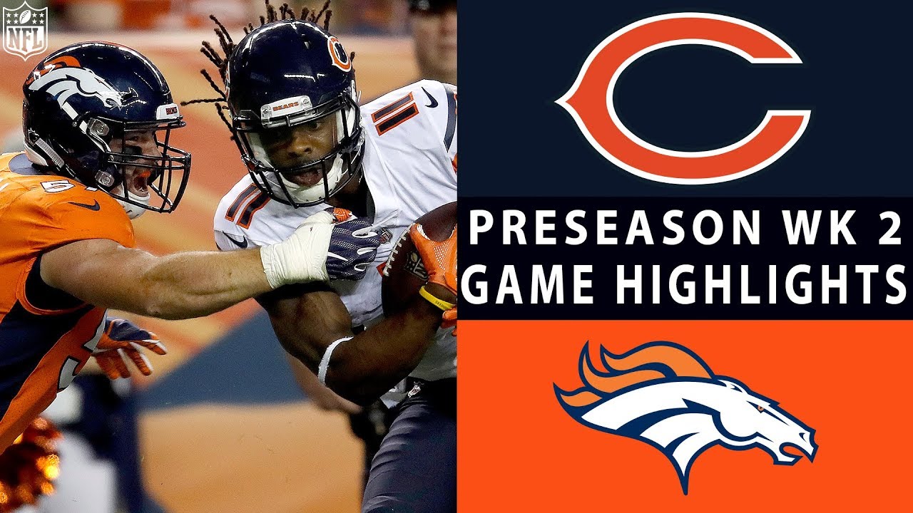 Bears vs. Broncos Highlights | NFL 2018 Preseason Week 2