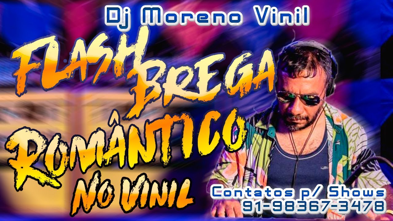 SET FLASH BREGA ROMÂNTICO 2025 - DJ Moreno Vinil