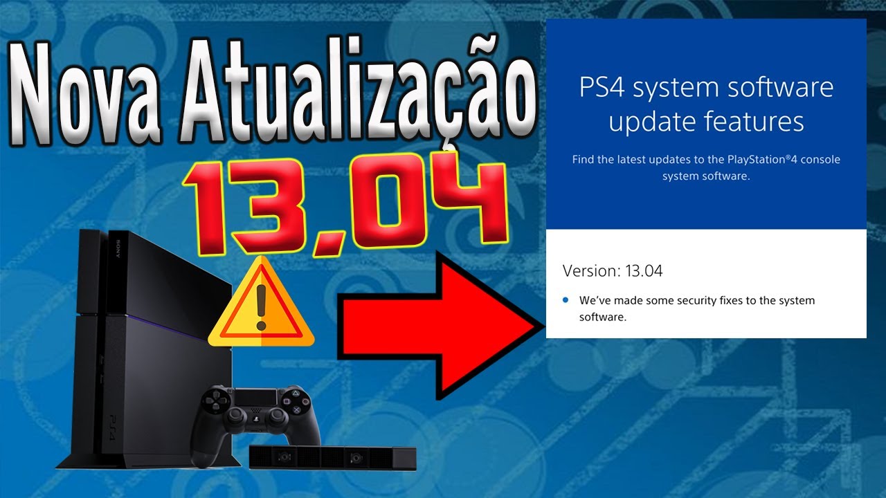 Nova Atualização para PS4 ver 13.04