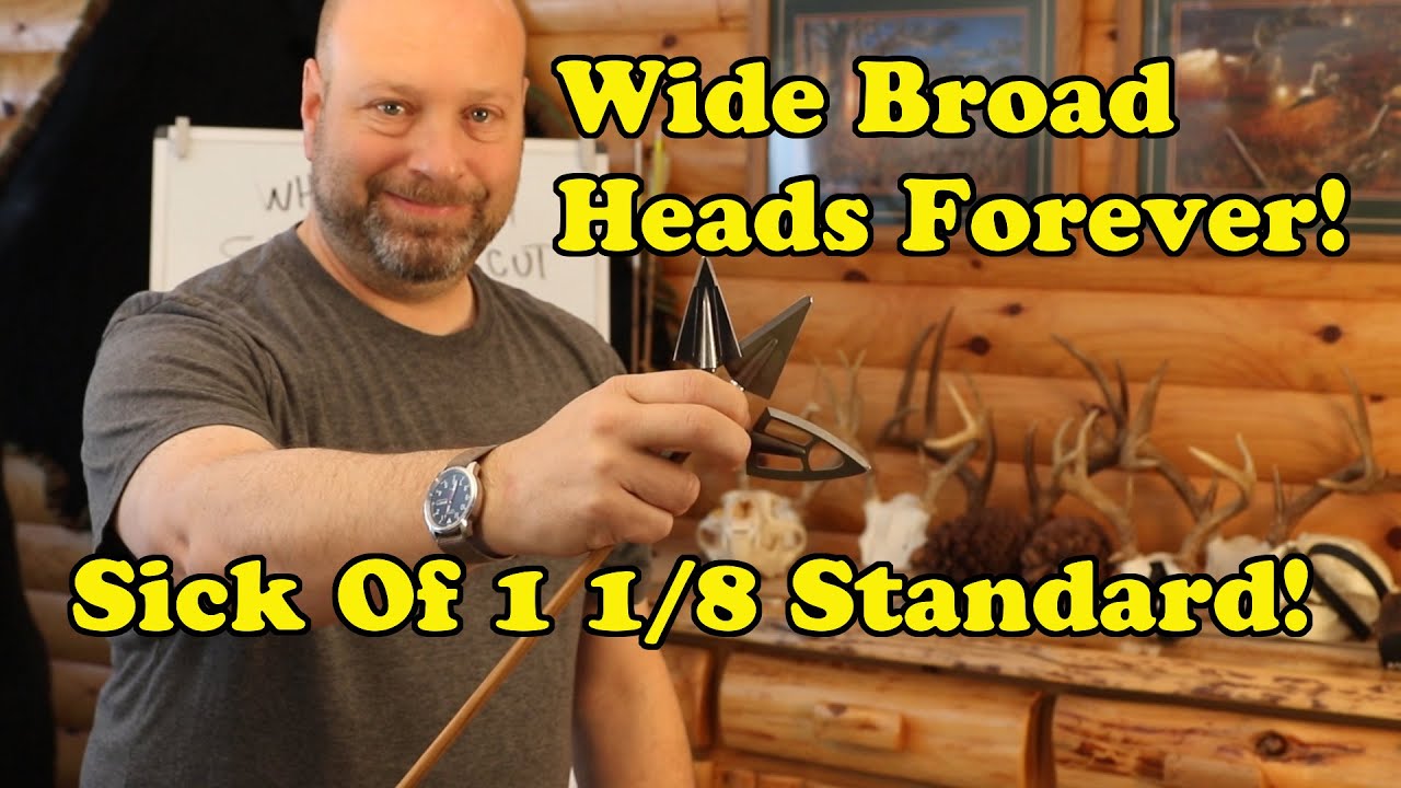 Why I Only Shoot Wide Cut Broadheads