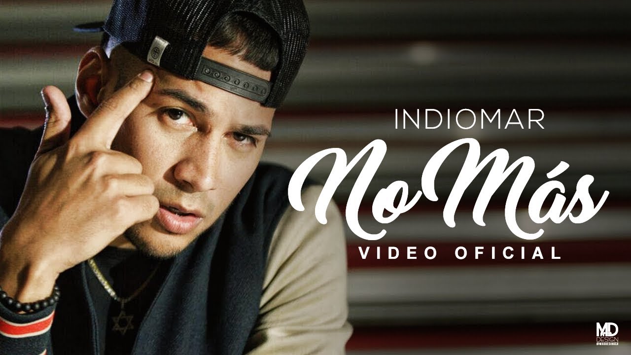 Indiomar - No M&aacute;s (Video Oficial) 4k