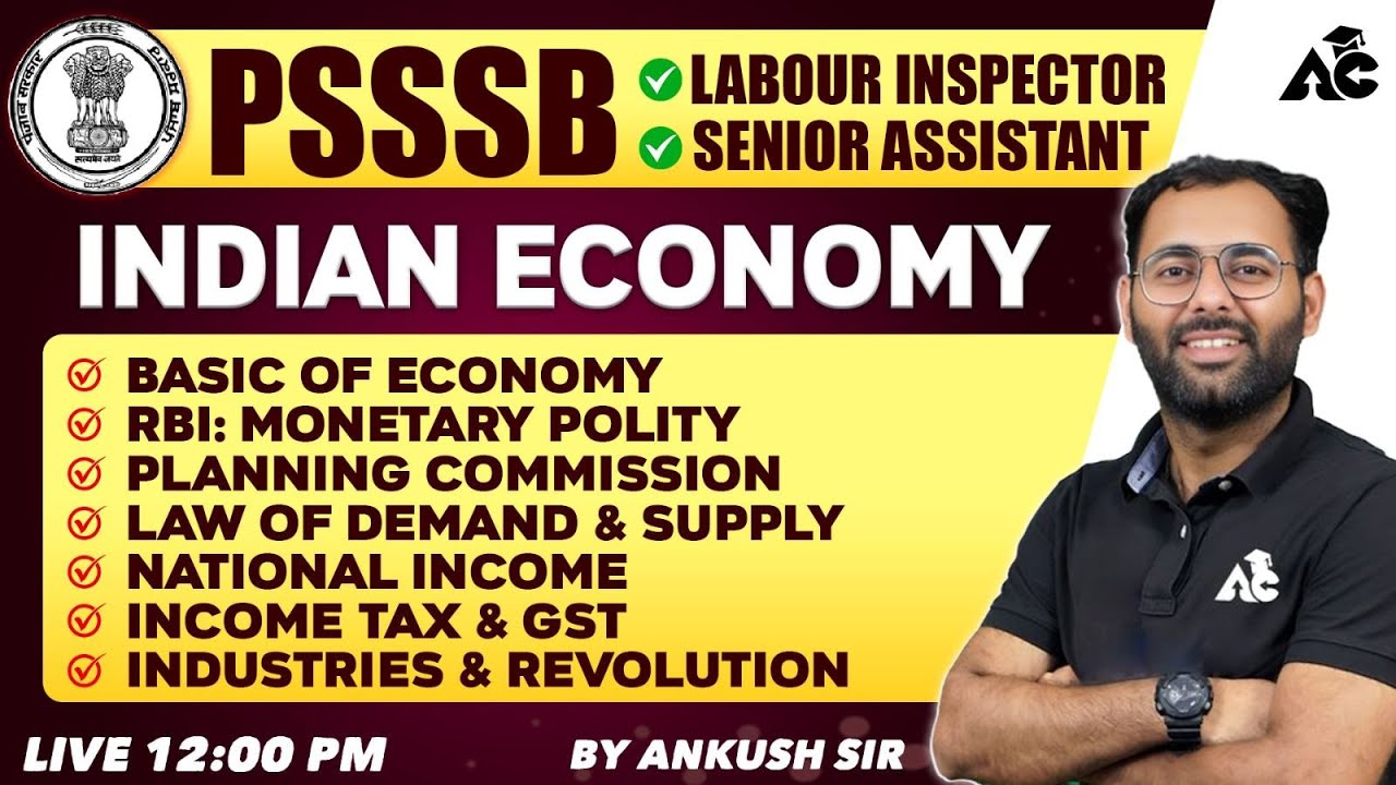 PSSSB Special | Labour Inspector, Senior Assistant | Indian Economy Topic Wise | By Ankush Sir