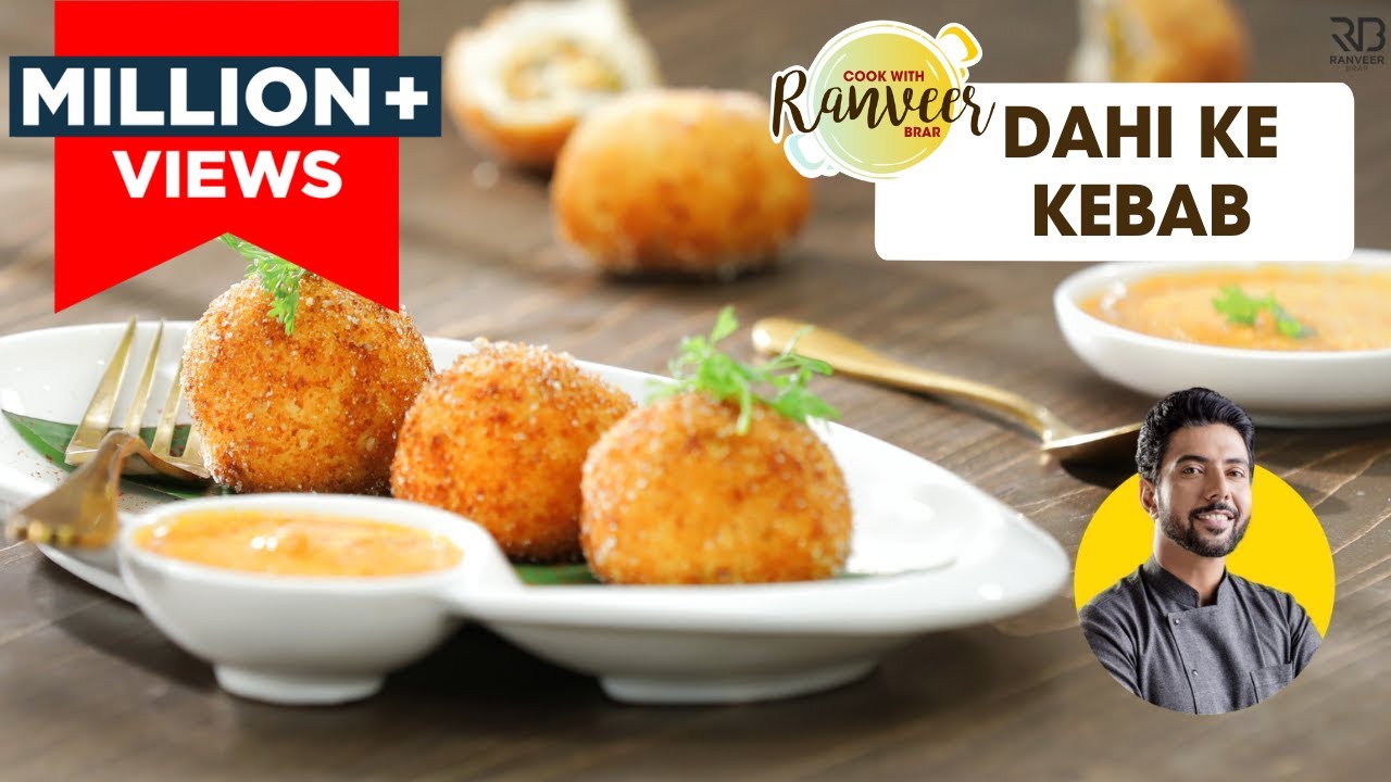 Dahi ke Kebab | दही के कबाब | Veg Kebab Recipe | Chef Ranveer Brar