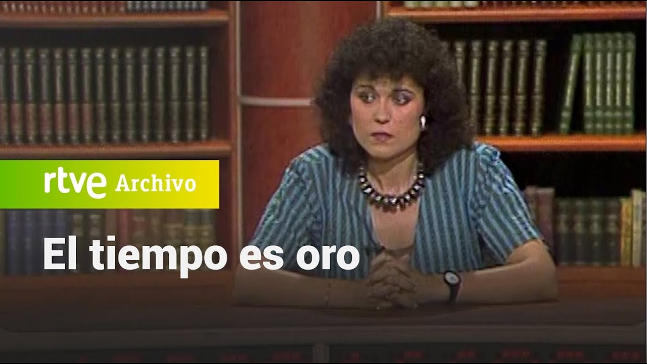 El tiempo es oro: Programa 11 | RTVE Archivo