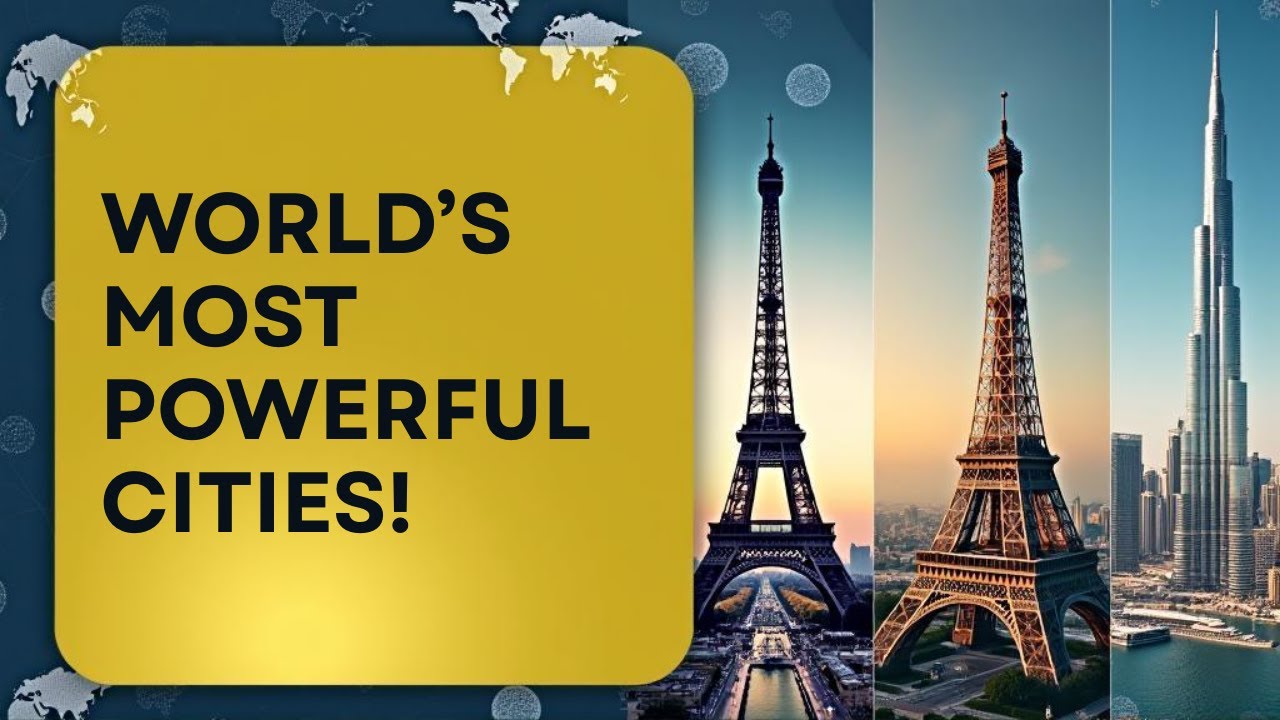 THE MOST POWERFUL CITIES IN THE WORLD | Global Power City Index!