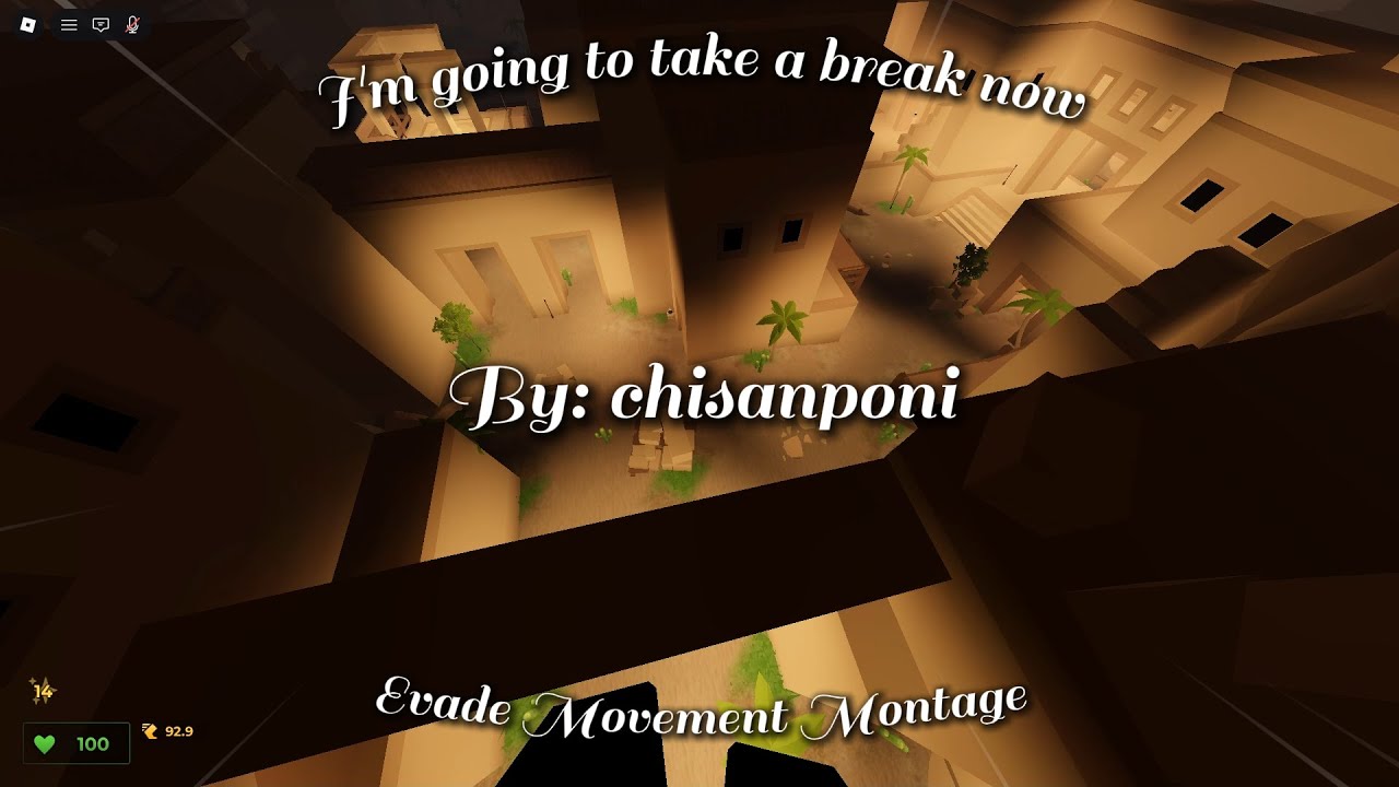 I'm going to take a break now | Evade Movement Montage