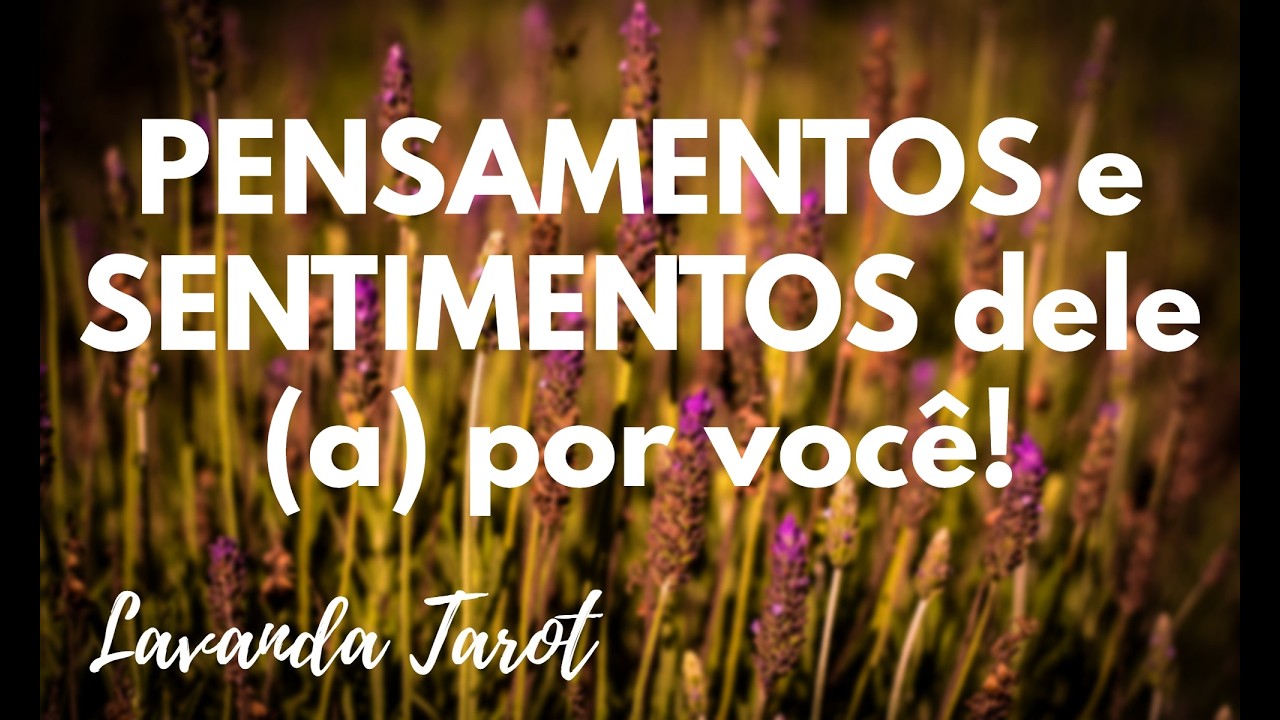 #tarot 💜🪻 PENSAMENTOS e SENTIMENTOS dele (a) por voc&ecirc;!💜🪻