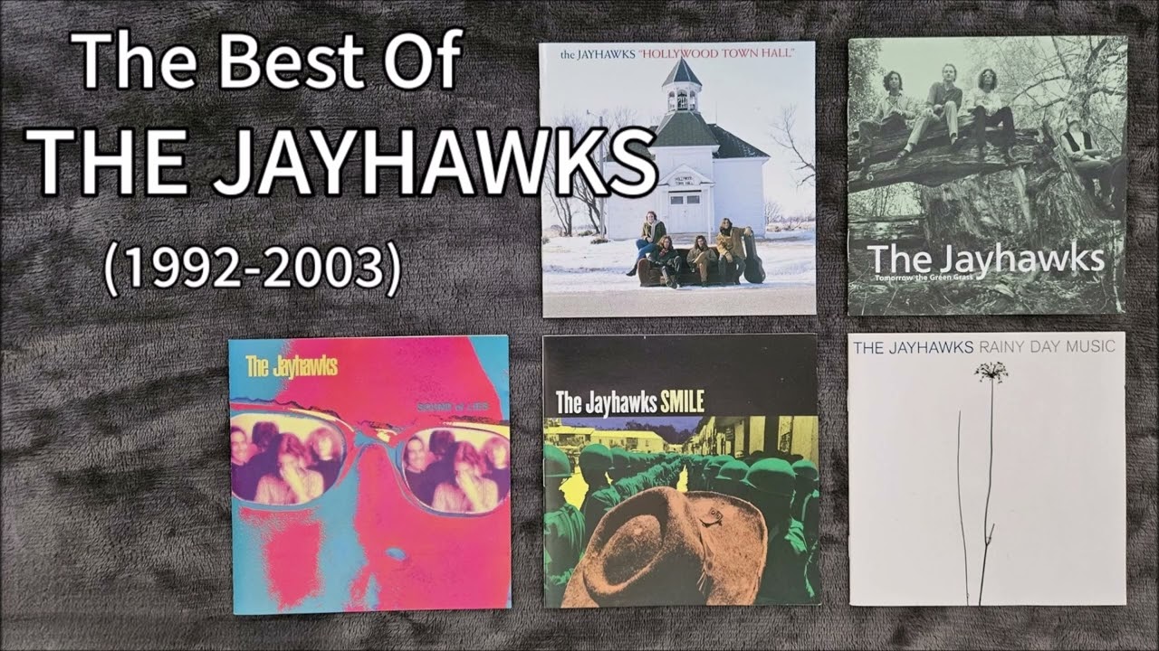 The Best Of THE JAYHAWKS (1992-2003) [FAN MADE COMPILATION]