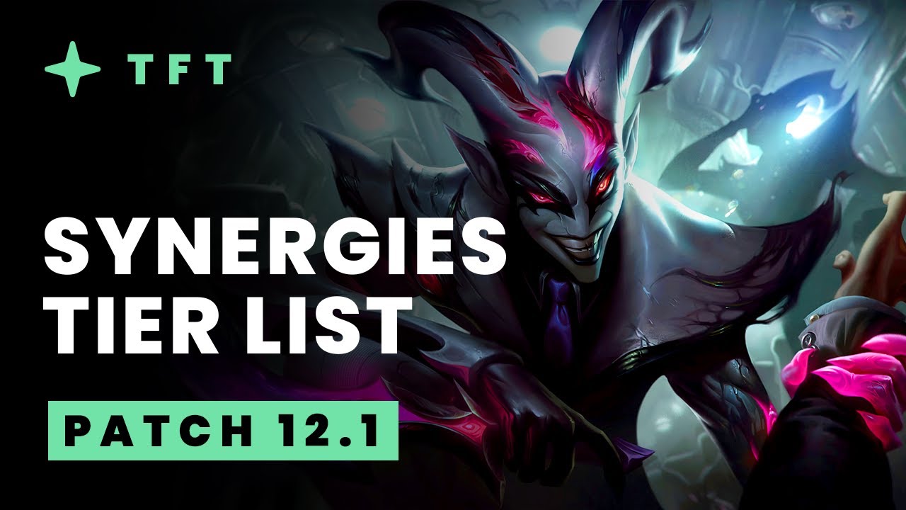 Strongest Synergies for TFT Patch 12.1 Meta &ndash; Teamfight Tactics Guide | TFT Tier List