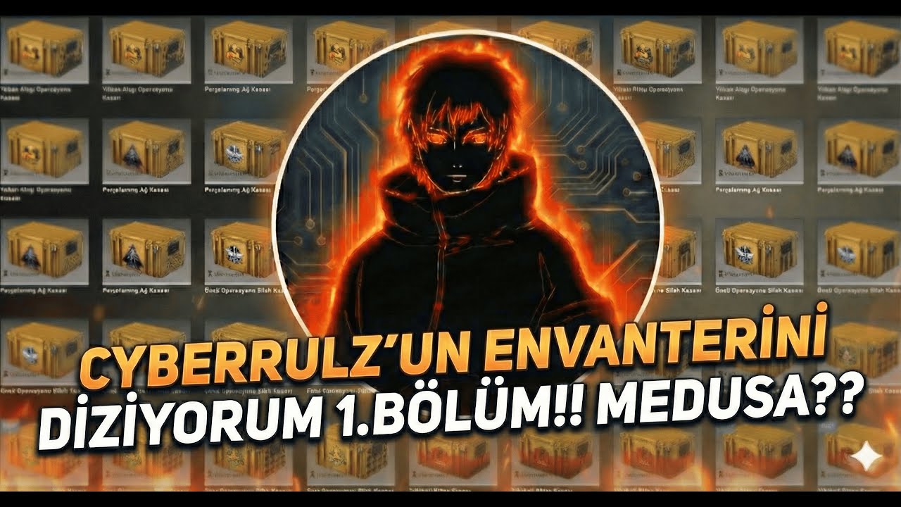@CyberRulzTv'nin ENVANTERİNİ DİZİYORUZ 1.BÖLÜM!! MEDUSA?!?!