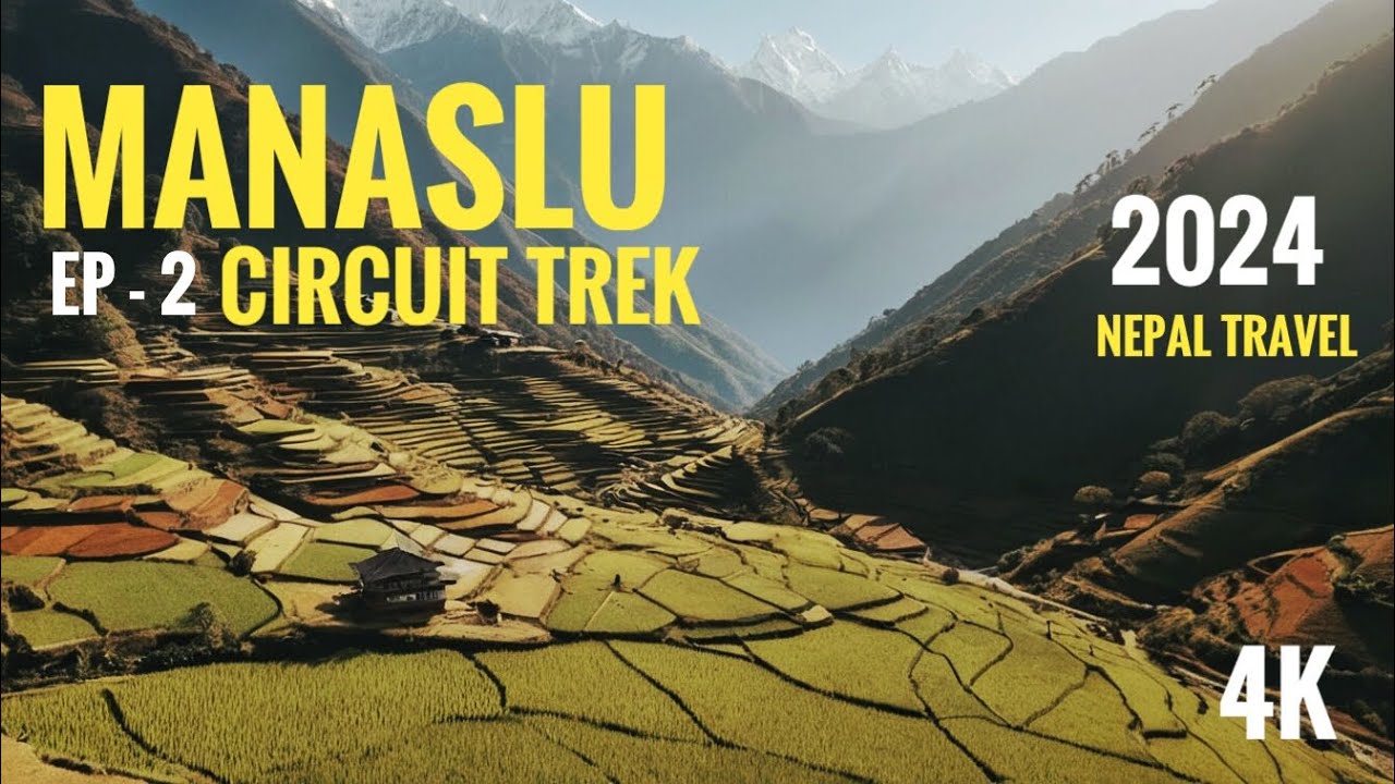 Manaslu Circuit Trekking in Nepal | Best Trek in Nepal | Nepal Himalayas Visual Vlog | Himalaya 4K