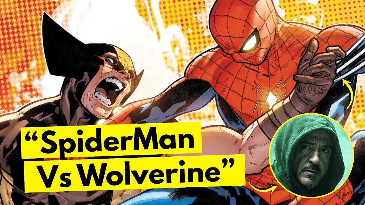 Avengers Doomsday rumoured to feature tragic Spiderman vs Wolverine clash